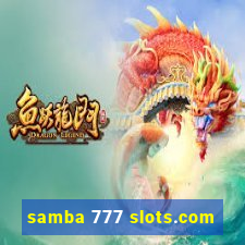 samba 777 slots.com